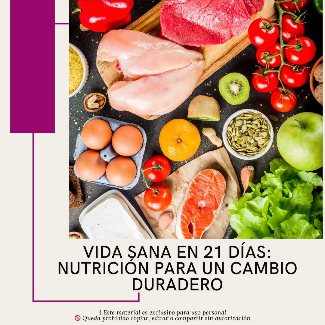 Guía Nutricional Vida Sana en 21 días: Cambio duradero