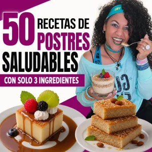 Recetario 50 Postres Saludables con 3 Ingredientes