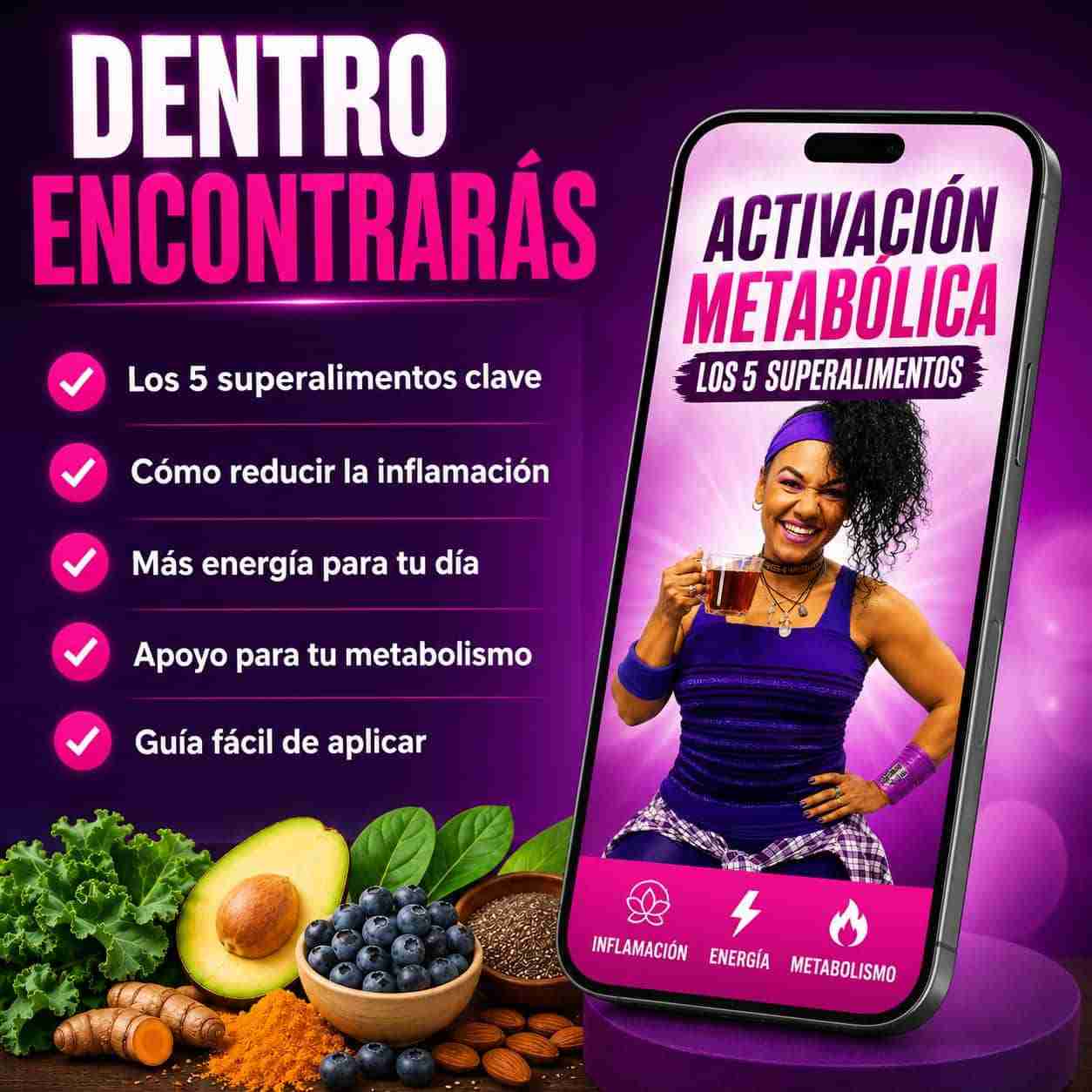 los-5-superalimentos-fase-1.jpg Activación Metabólica Fase 1 : Los 5 Superalimentos - Imagen 2