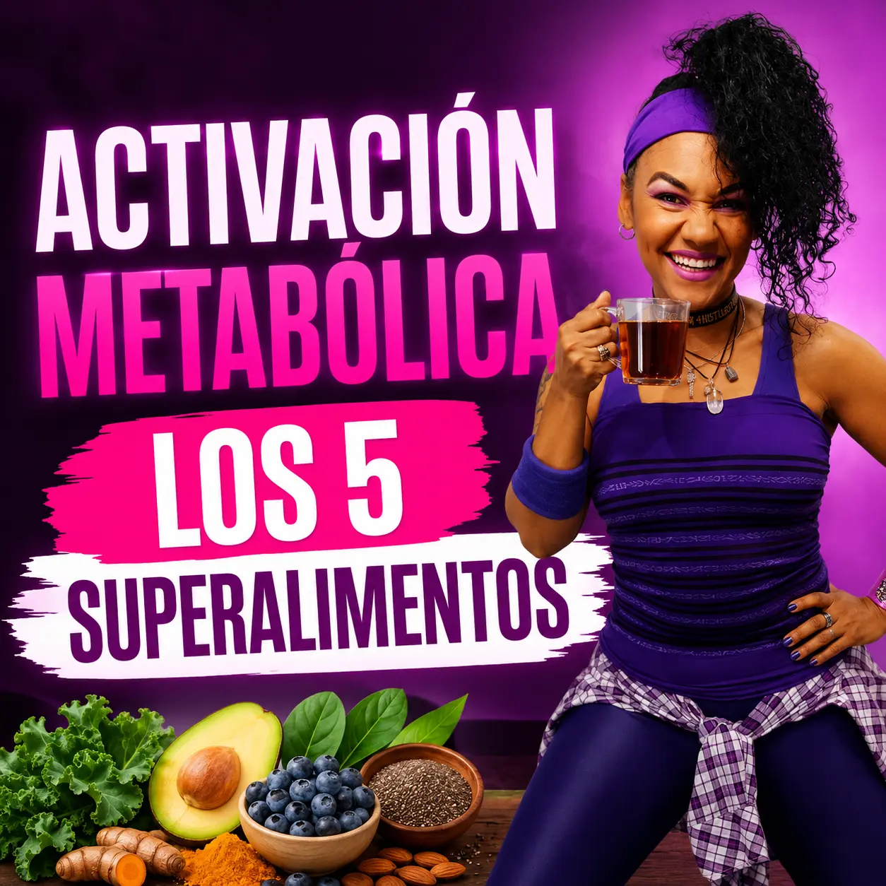 los-5-superalimentos.webp Activación Metabólica Fase 1 : Los 5 Superalimentos